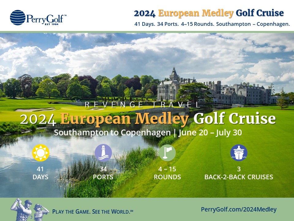 2024 European Medley Golf Cruise PerryGolf + Azamara